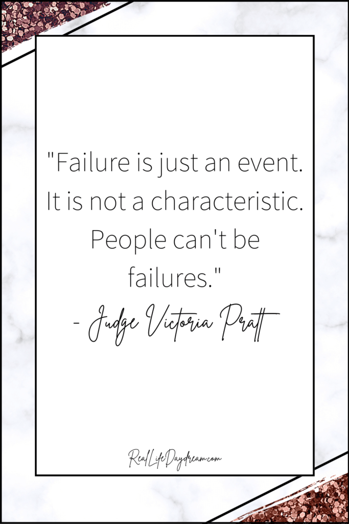 failure is just an event people can't be failures